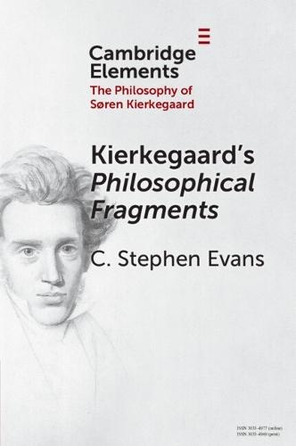 Kierkegaard's Philosophical Fragments