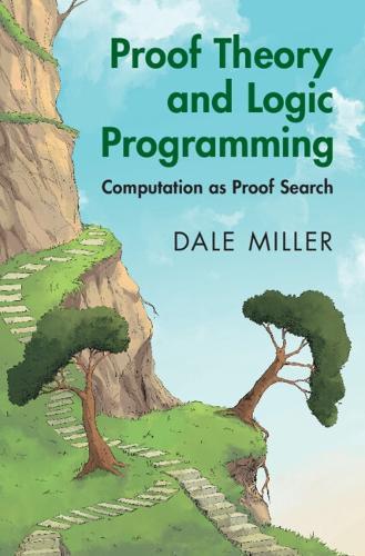Proof Theory and Logic Programming: Computation as Proof Search