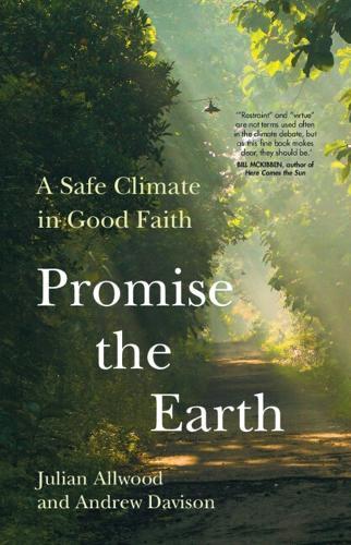 Promise the Earth: A Safe Climate in Good Faith