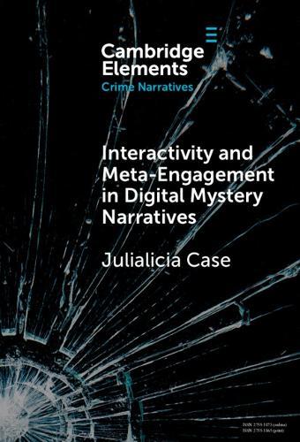 Interactivity and Meta-Engagement in Digital Mystery Narratives