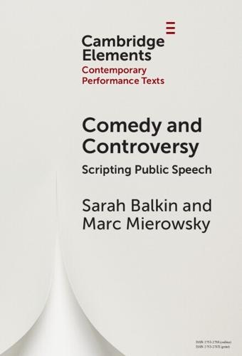 Comedy and Controversy: Scripting Public Speech