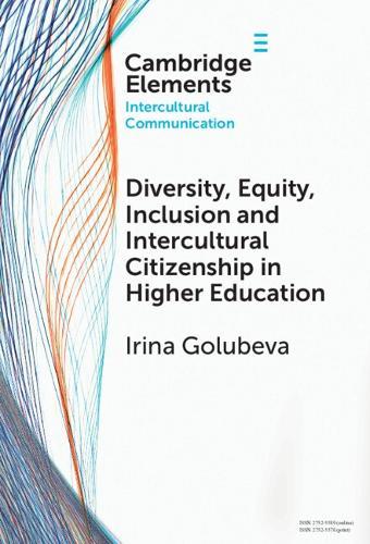 Diversity, Equity, Inclusion and Intercultural Citizenship in Higher Education