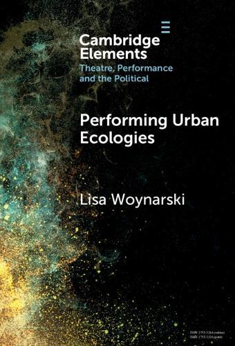 Performing Urban Ecologies