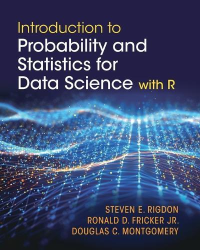 Introduction to Probability and Statistics for Data Science: with R