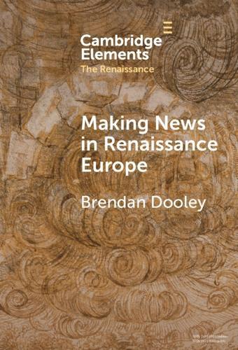 Making News in Renaissance Europe