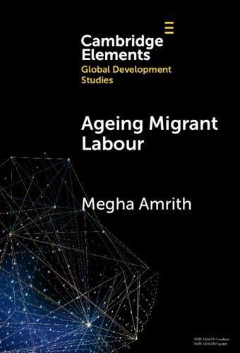Ageing Migrant Labour: Futures of Domestic Workers in Asia