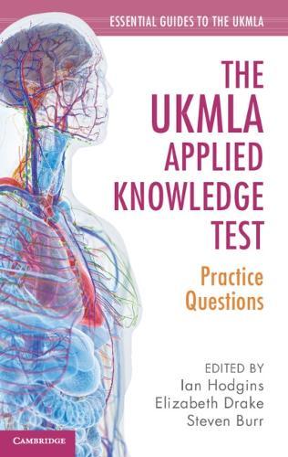The UKMLA Applied Knowledge Test: Practice Questions