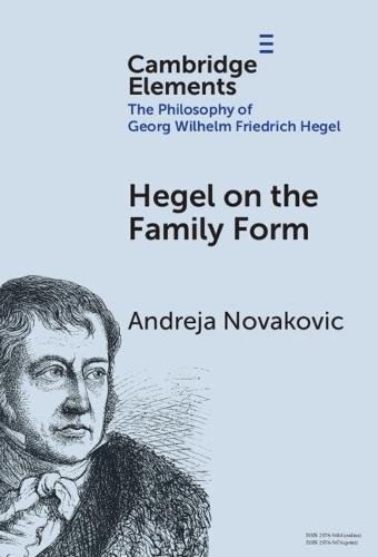 Hegel on the Family Form
