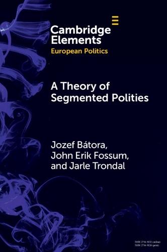 A Theory of Segmented Polities: The European Union in Perspective