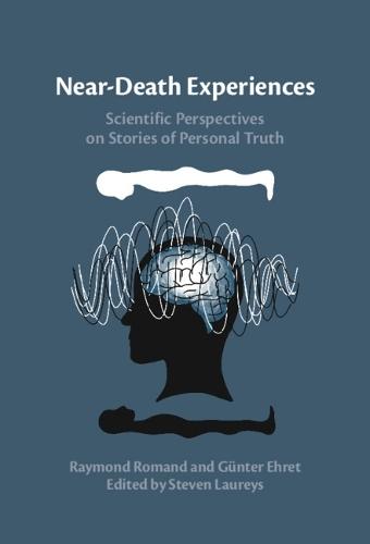 Near-Death Experiences: Scientific Perspectives on Stories of Personal Truth