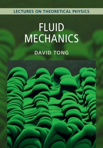 Fluid Mechanics: Volume 4: Lectures on Theoretical Physics
