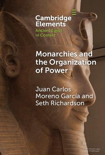Monarchies and the Organization of Power: Ancient Egypt and Babylonia Compared (2100–1750 BC)
