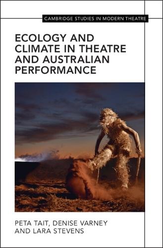 Ecology and Climate in Theatre and Australian Performance