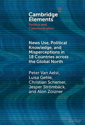 News Use, Political Knowledge, and Misperceptions in 18 Countries across the Global North