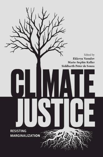Climate Justice: Resisting Marginalisation