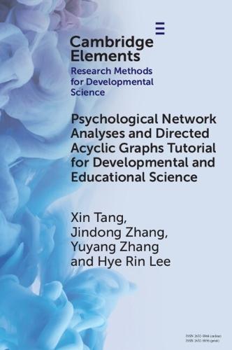 Psychological Network Analyses and Directed Acyclic Graphs Tutorial for Developmental and Educational Science