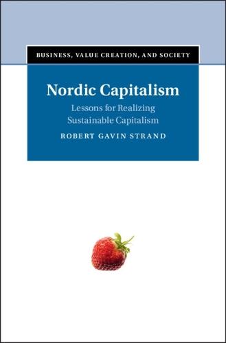 Nordic Capitalism: Lessons for Realizing Sustainable Capitalism