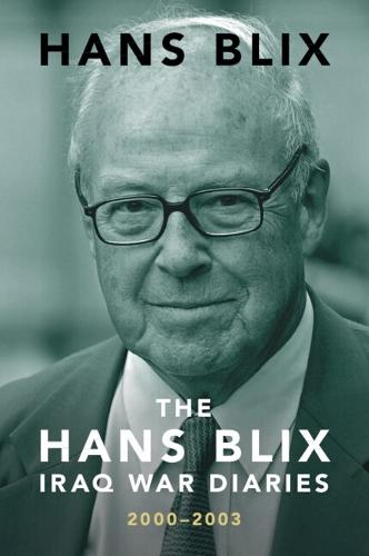 The Hans Blix Iraq War Diaries: 2000–2003
