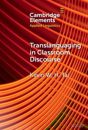 Translanguaging in Classroom Discourse