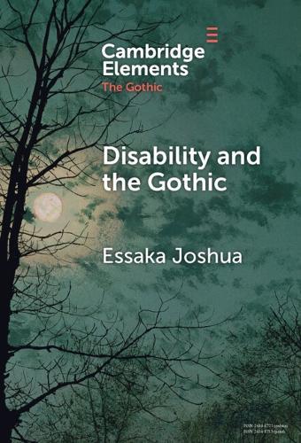 Disability and the Gothic: The Nineteenth Century