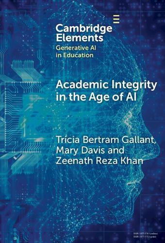 Academic Integrity in the Age of AI