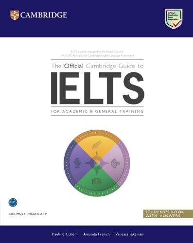 The Official Cambridge Guide to IELTS Student's Book with Answers