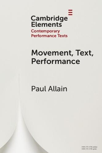 Movement, Text, Performance