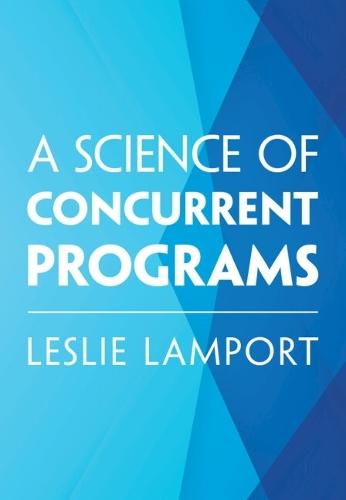 A Science of Concurrent Programs