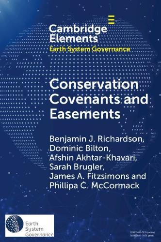 Conservation Covenants and Easements: A Local Instrument Supporting Global Biodiversity Goals