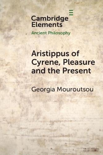 Aristippus of Cyrene, Pleasure and the Present
