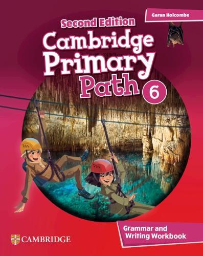 Cambridge Primary Path Level 6 Grammar and Writing Workbook