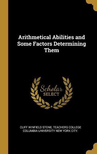 Arithmetical Abilities and Some Factors Determining Them