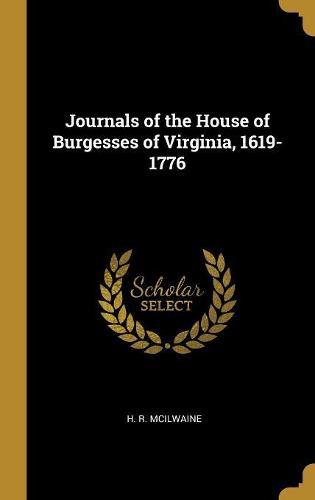 Journals of the House of Burgesses of Virginia, 1619-1776