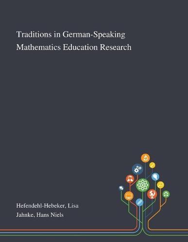 Traditions in German-Speaking Mathematics Education Research