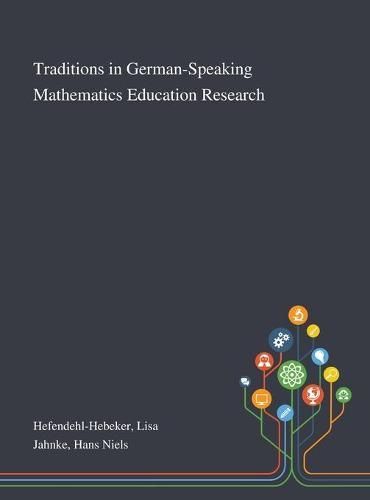 Traditions in German-Speaking Mathematics Education Research