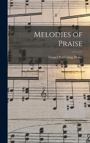 Melodies of Praise