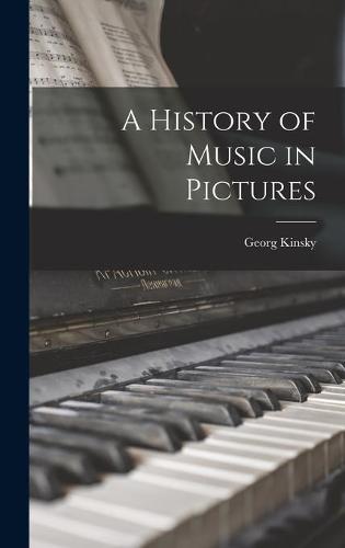 A History of Music in Pictures