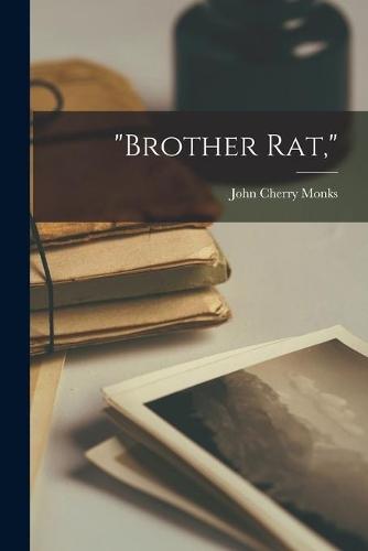 ""Brother Rat,""