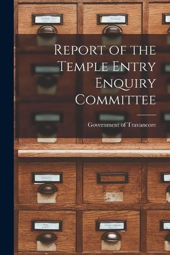 Report of the Temple Entry Enquiry Committee