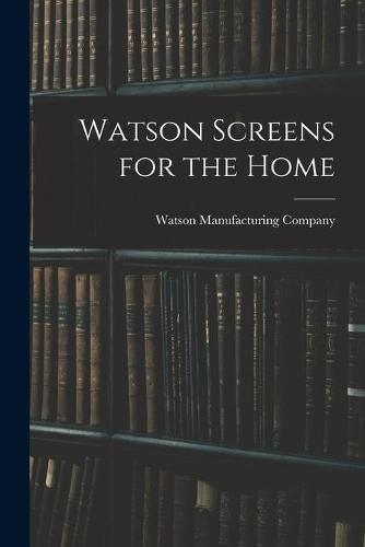 Watson Screens for the Home