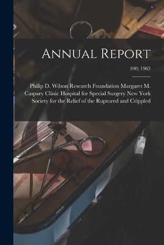 Annual Report; 100; 1963