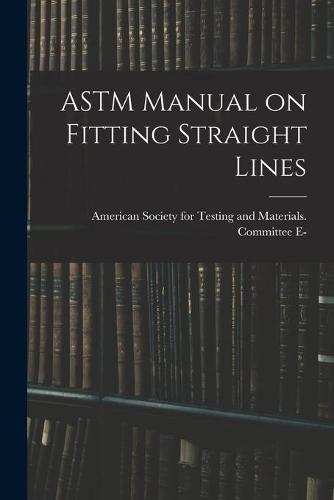ASTM Manual on Fitting Straight Lines
