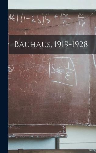 Bauhaus, 1919-1928