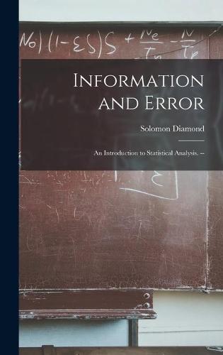 Information and Error: an Introduction to Statistical Analysis. --