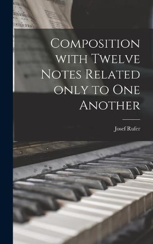 Composition With Twelve Notes Related Only to One Another