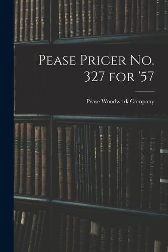 Pease Pricer No. 327 for '57