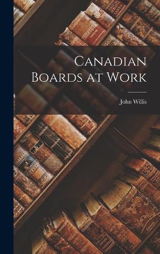 Canadian Boards at Work