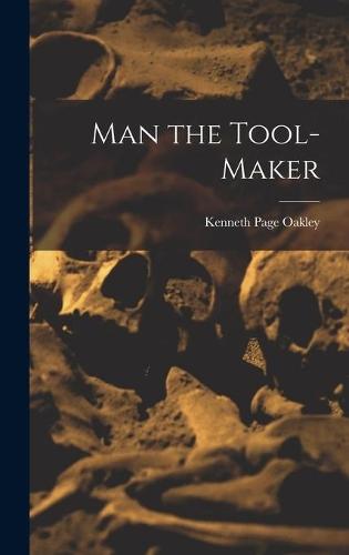 Man the Tool-maker