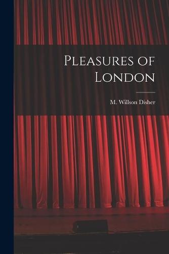 Pleasures of London