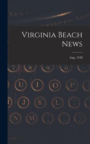 Virginia Beach News; Aug., 1938